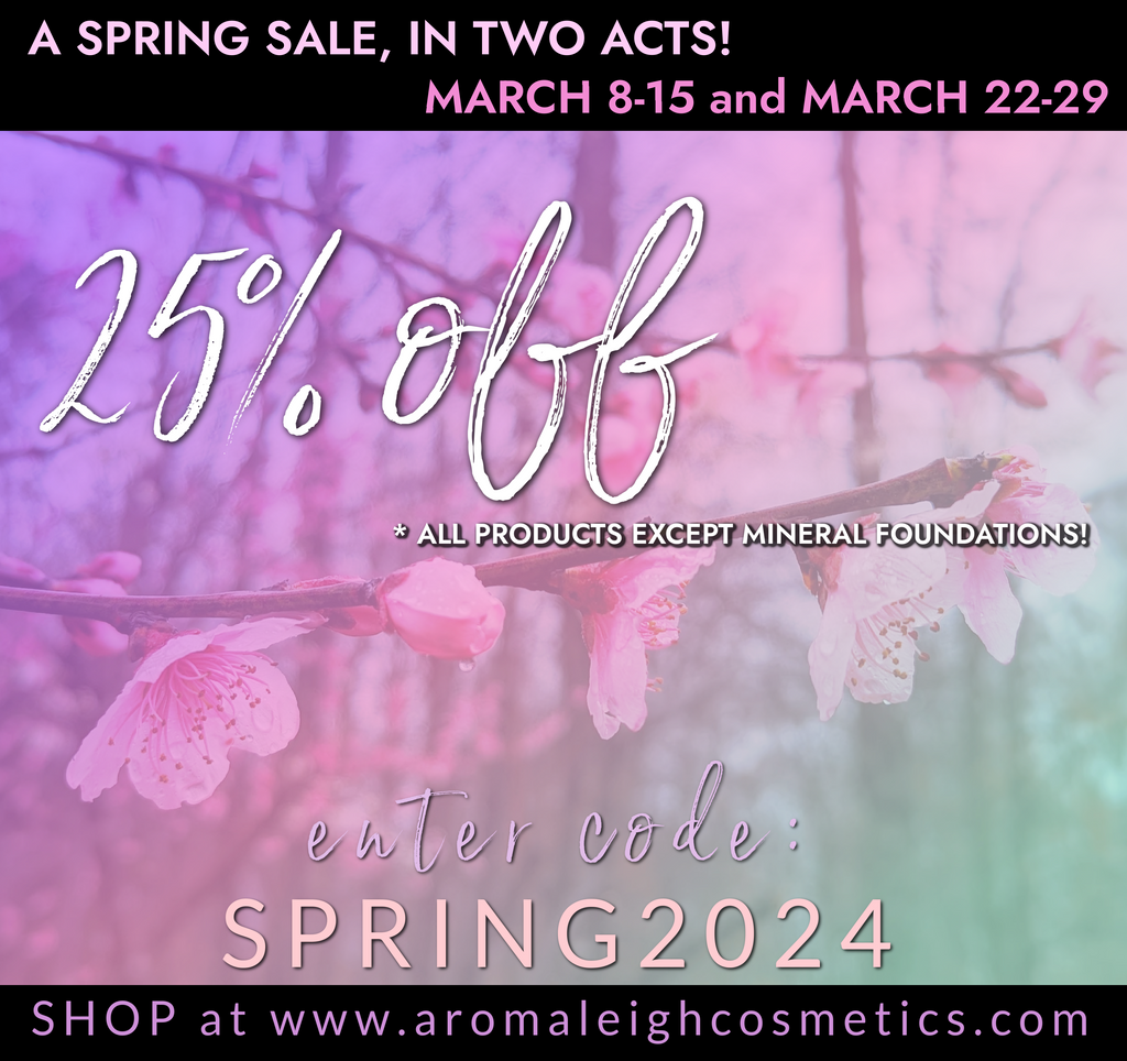 It's the Annual Spring Sale! March 8-15 and March 22-29!