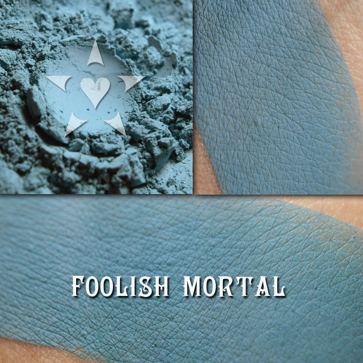 FOOLISH MORTAL - Matte Eyeshadow