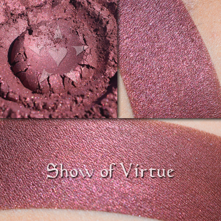 SHOW OF VIRTUE - EYESHADOW